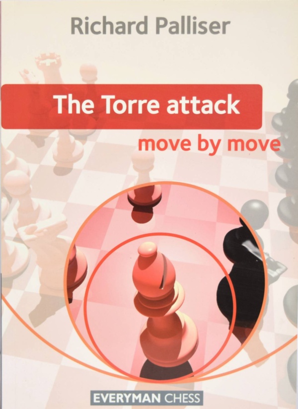 The Torre Attack: Move by Move