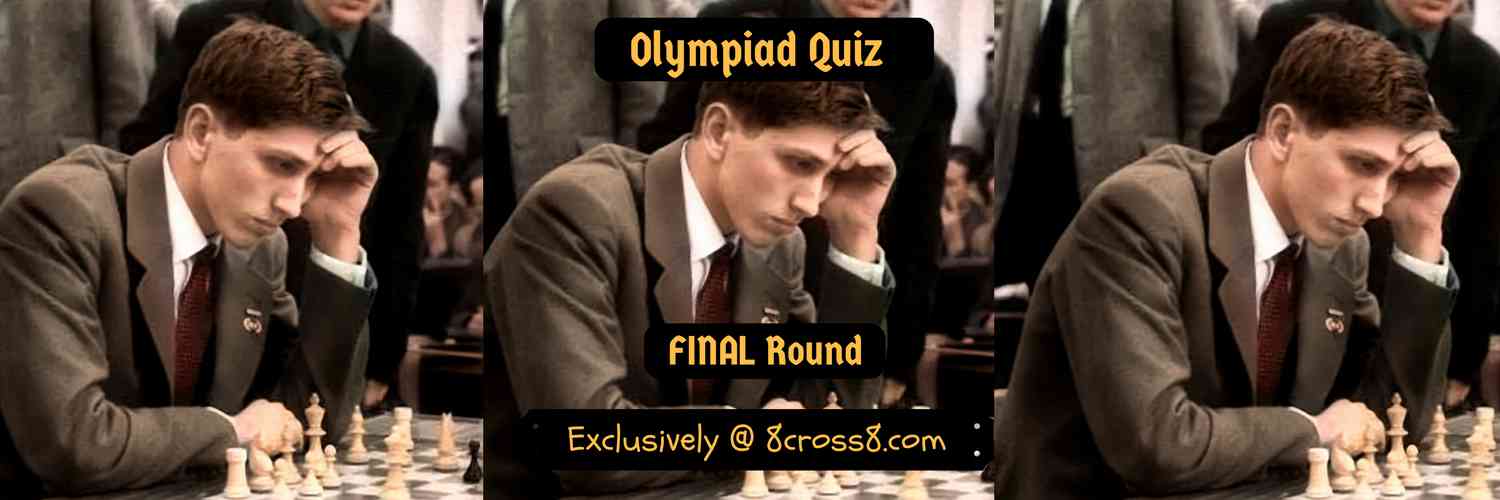 Olympiad Quiz - Round 7 - 8cross8